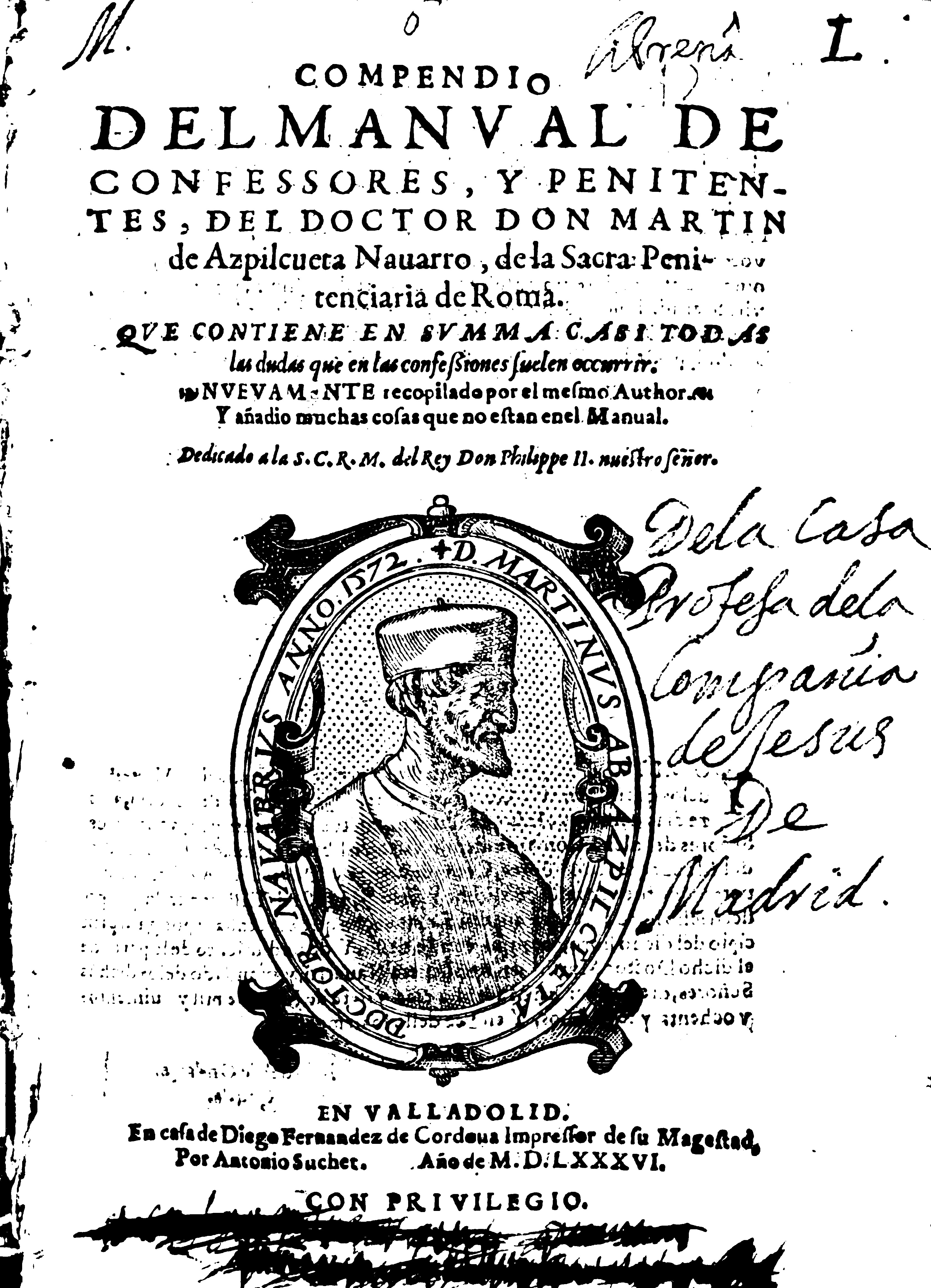 “D. Martinus ab Azpilcueta. Doctor navarrus. Anno 1572”